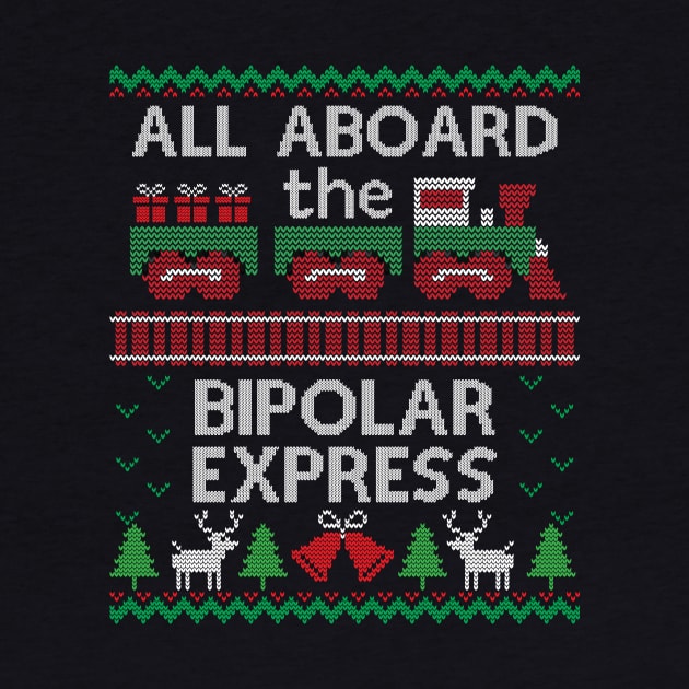 Ugly Christmas Sweater Bipolar Express Train by HolidayoftheWeek